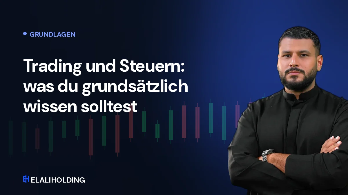 Trading und Steuern: was du grundsätzlich wissen solltest
